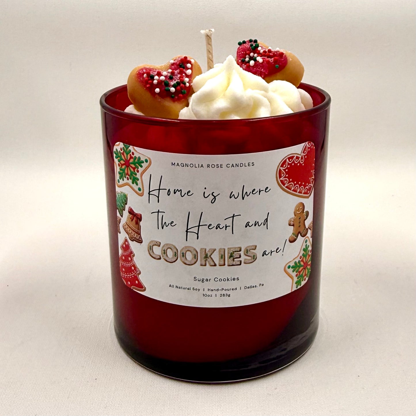 "Home is where the Heart & Cookies are" - Sugar Cookie